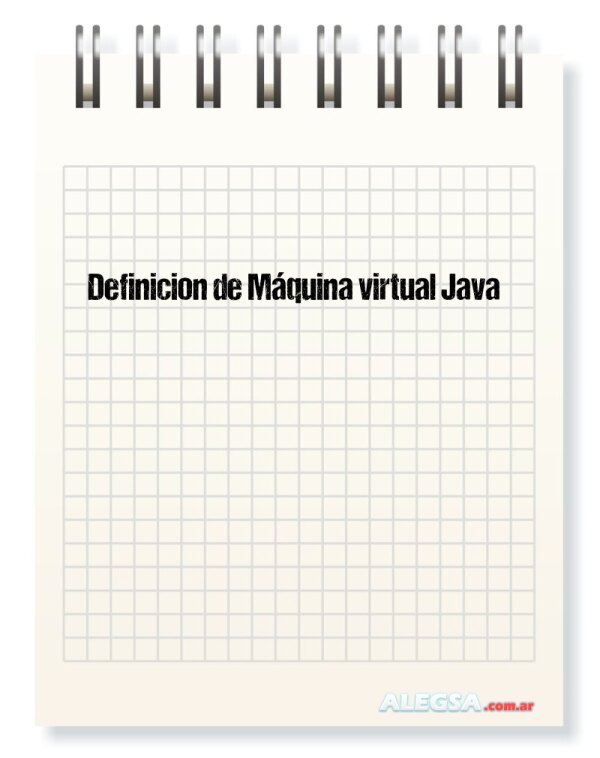 Definición de Máquina virtual Java