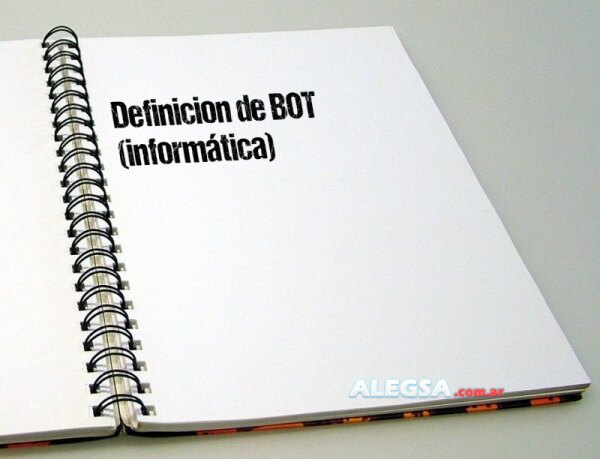 Definición de BOT (informática)
