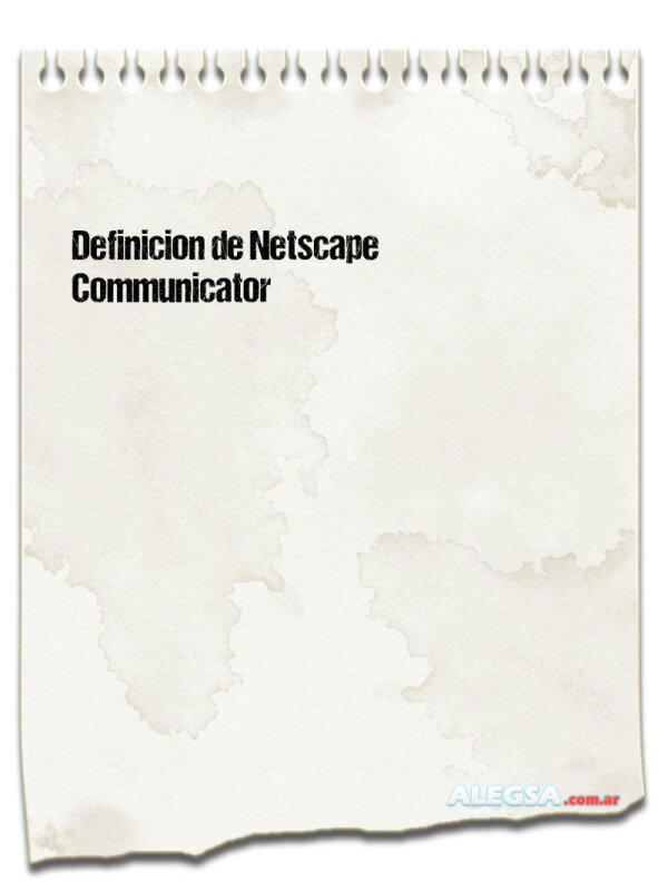 Definición de Netscape Communicator