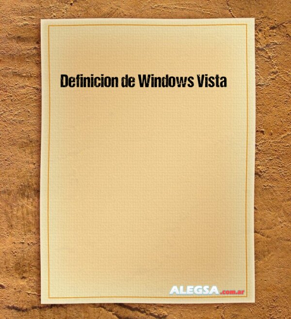 Definición de Windows Vista