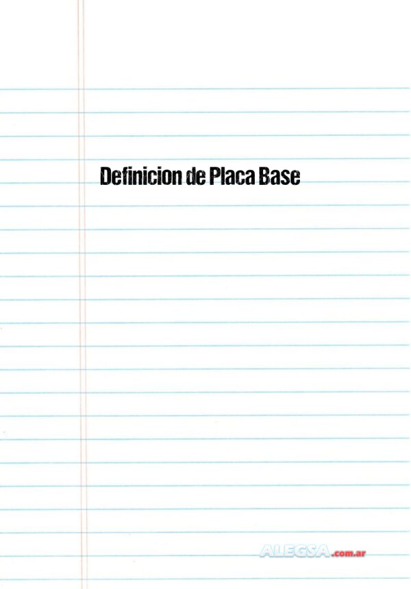 Definición de Placa Base