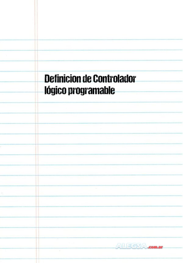 Definición de Controlador lógico programable