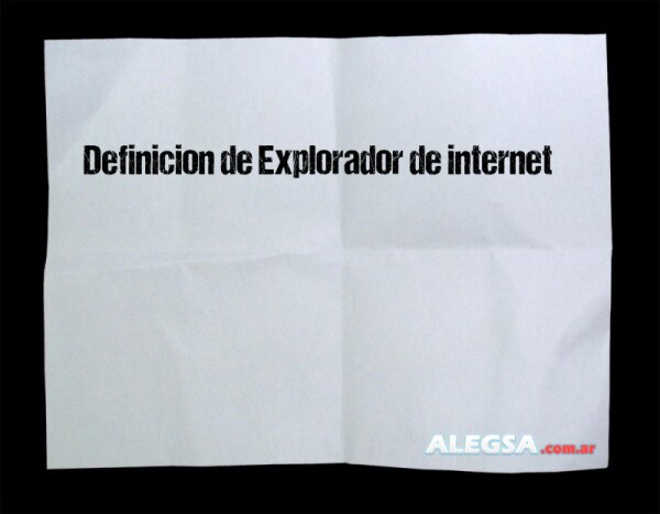 Definición de Explorador de internet