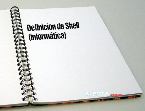 Definición de Shell (informática)