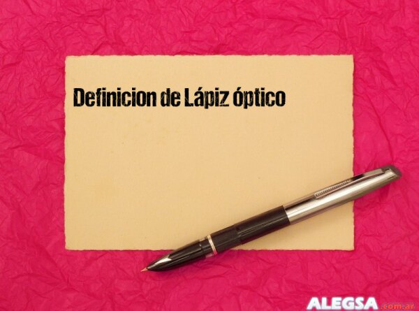 Definición de Lápiz óptico