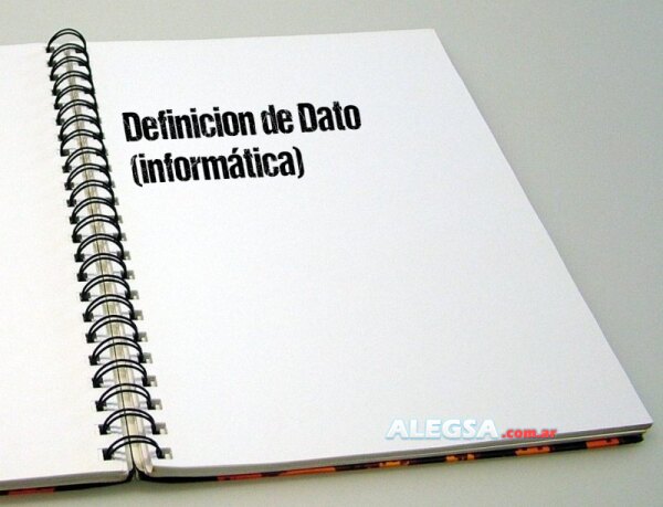Definición de Dato (informática)