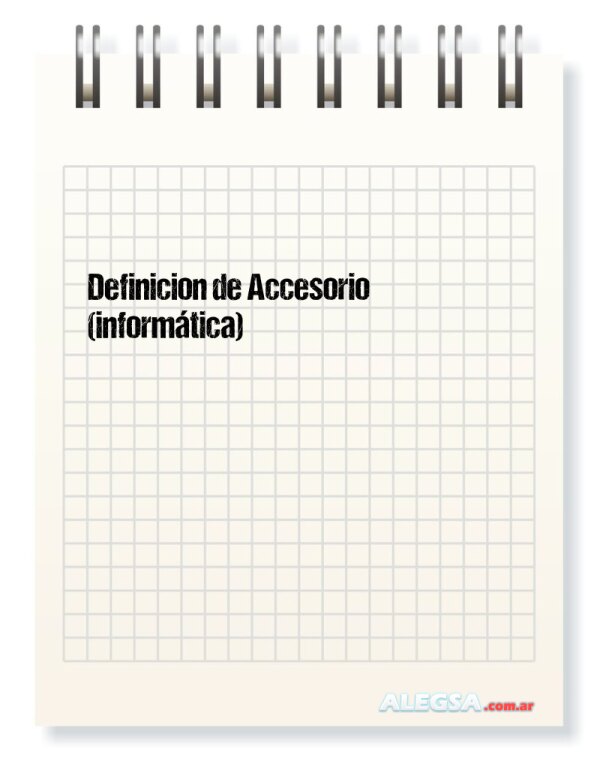 Definición de Accesorio (informática)