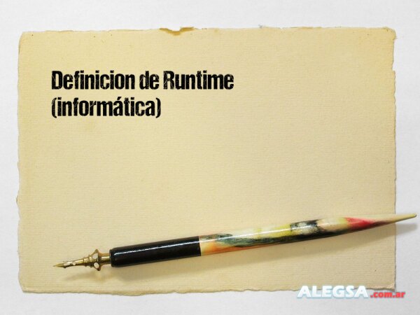 Definición de Runtime (informática)