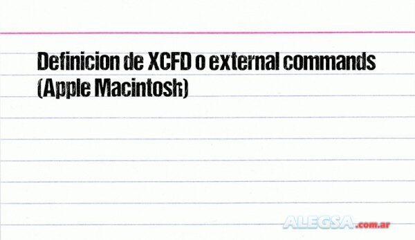 Definición de XCFD o external commands (Apple Macintosh)