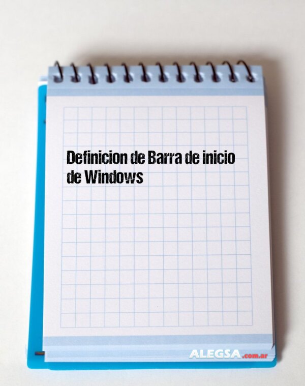 Definición de Barra de inicio de Windows
