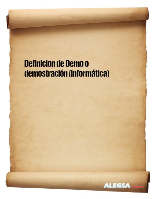 Definición de Demo o demostración (informática)