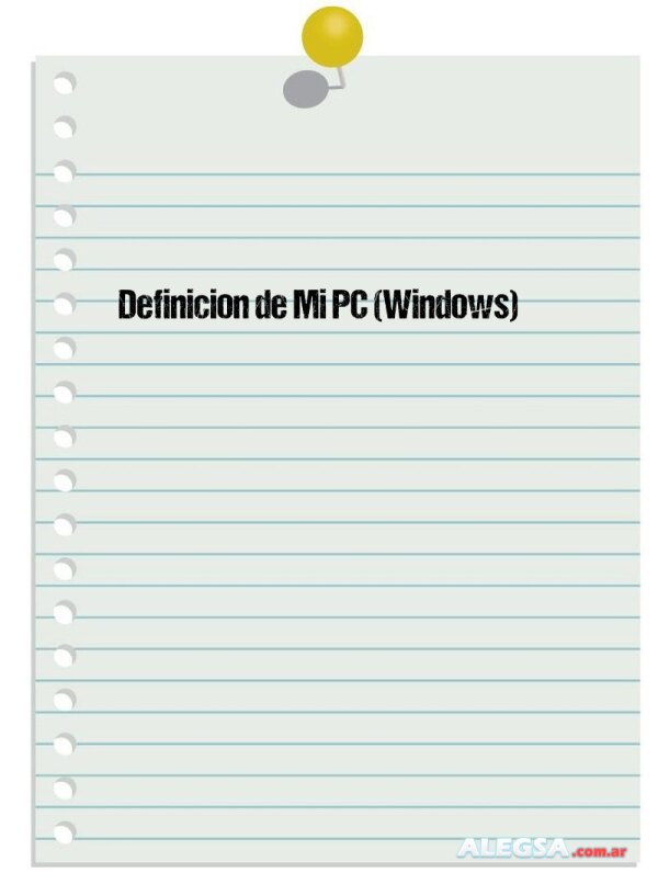 Definición de Mi PC (Windows)