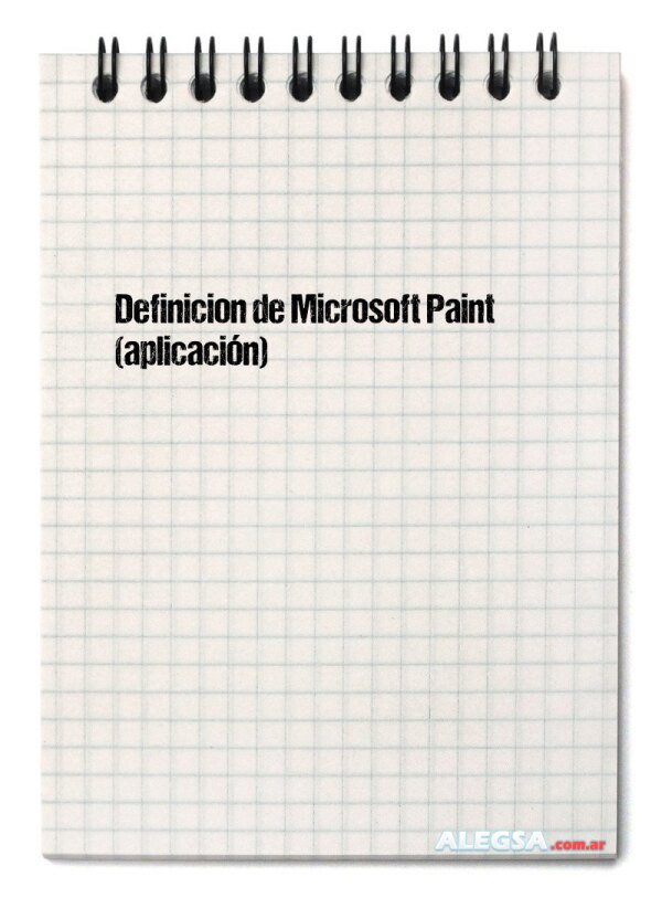 Definición de Microsoft Paint (aplicación)