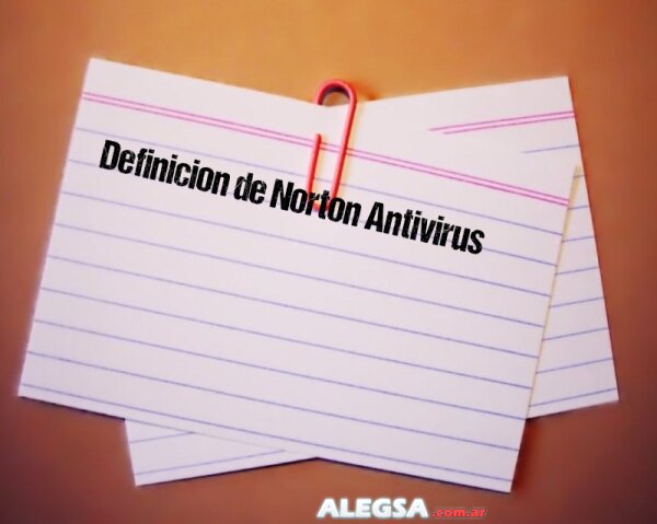 Definición de Norton Antivirus