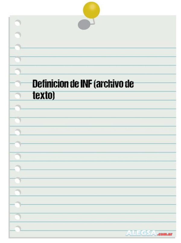 Definición de INF (archivo de texto)