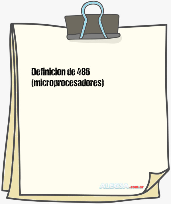 Definición de 486 (microprocesadores)