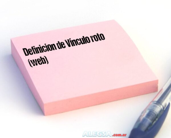 Definición de Vínculo roto (web)