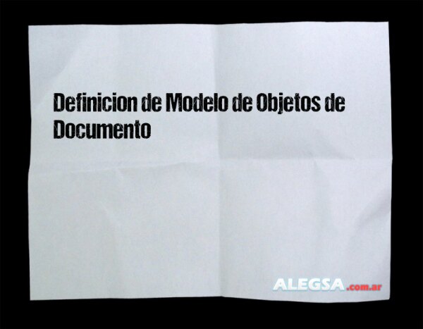 Definición de Modelo de Objetos de Documento