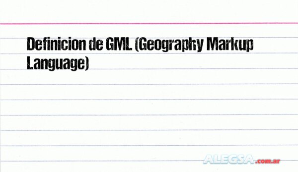 Definición de GML (Geography Markup Language)