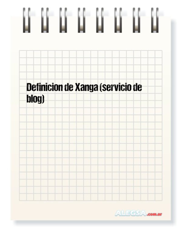 Definición de Xanga (servicio de blog)