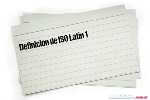 Definición de ISO Latin 1