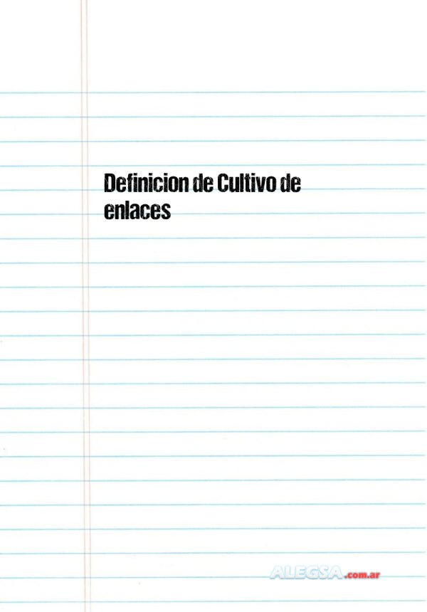 Definición de Cultivo de enlaces