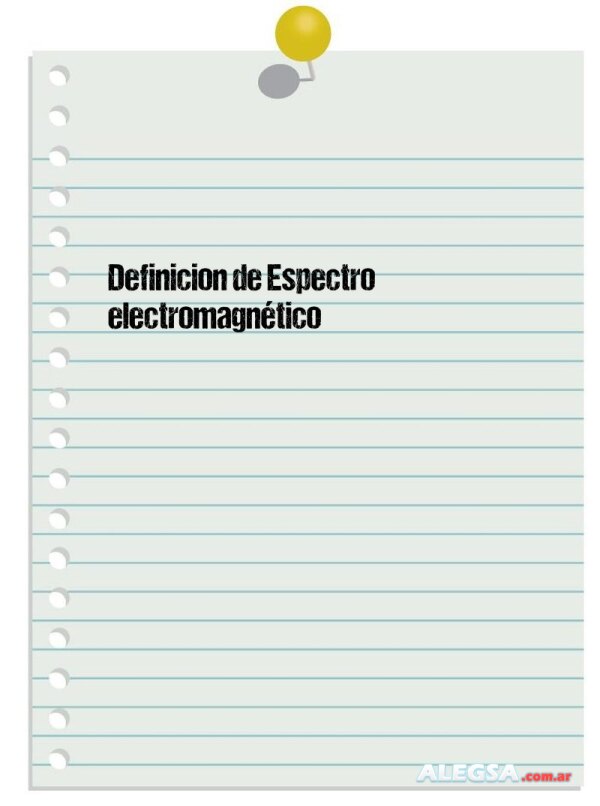 Definición de Espectro electromagnético