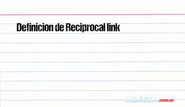 Definición de Reciprocal link