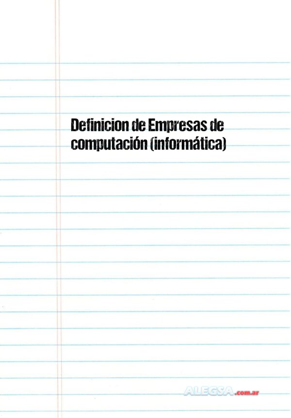 Definición de Empresas de computación (informática)