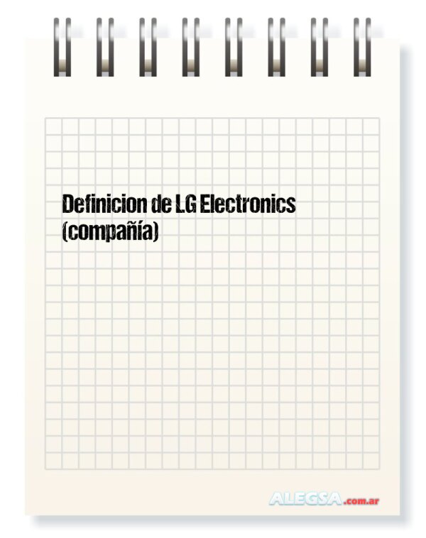 Definición de LG Electronics (compañía)
