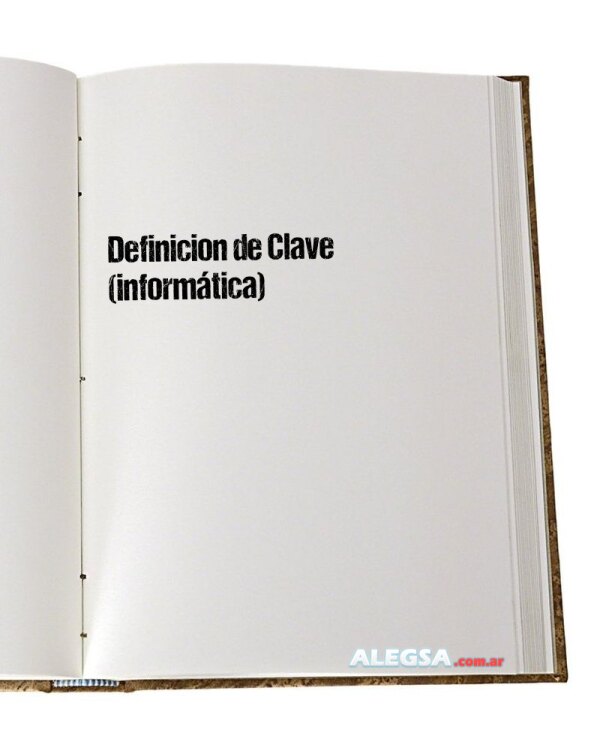 Definición de Clave (informática)