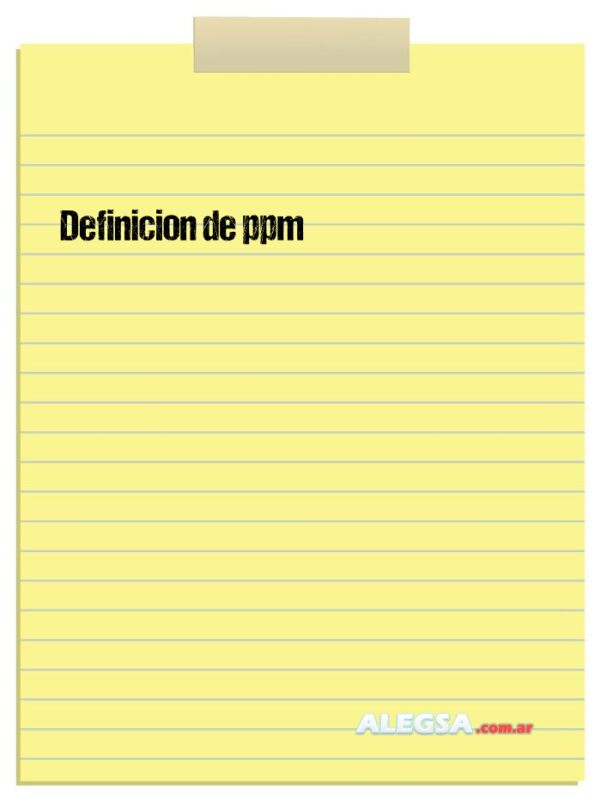 Definición de ppm