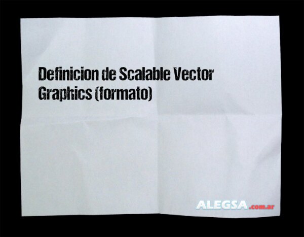 Definición de Scalable Vector Graphics (formato)