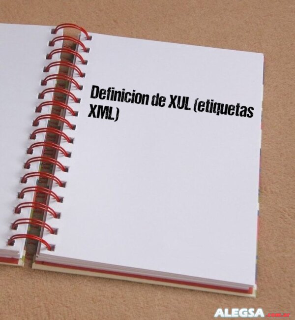 Definición de XUL (etiquetas XML)