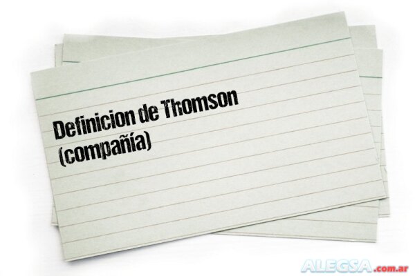 Definición de Thomson (compañía)