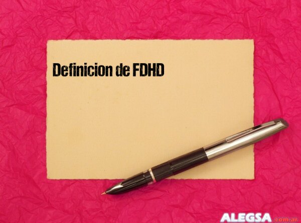 Definición de FDHD