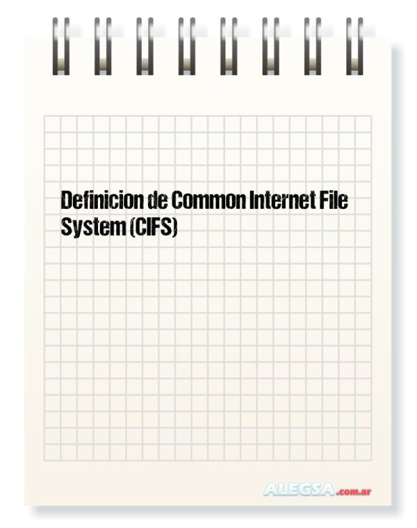 Definición de Common Internet File System (CIFS)