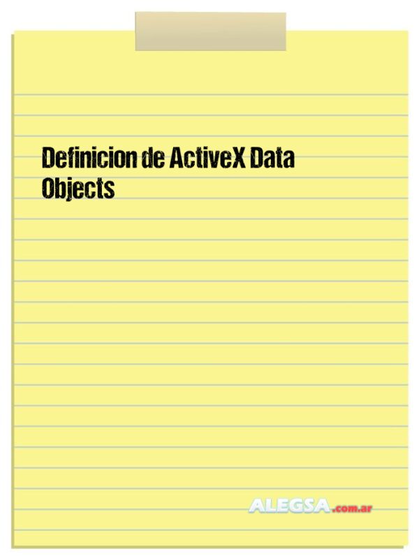 Definición de ActiveX Data Objects