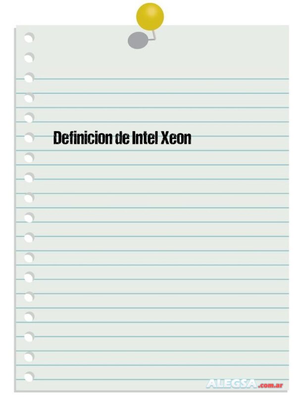 Definición de Intel Xeon