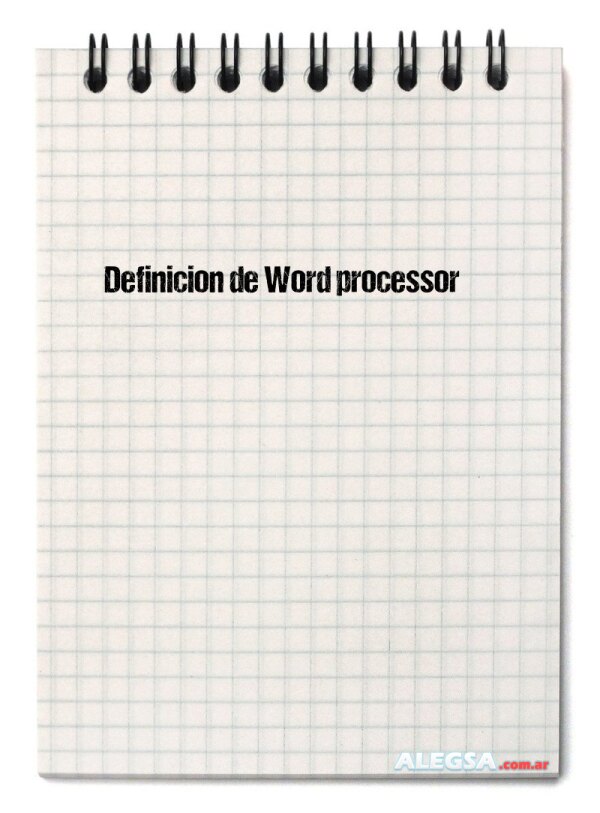 Definición de Word processor
