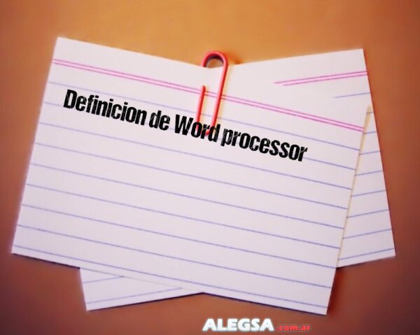 Definición de Word processor