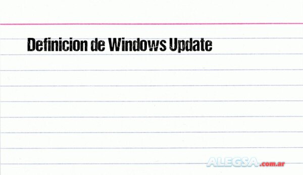 Definición de Windows Update