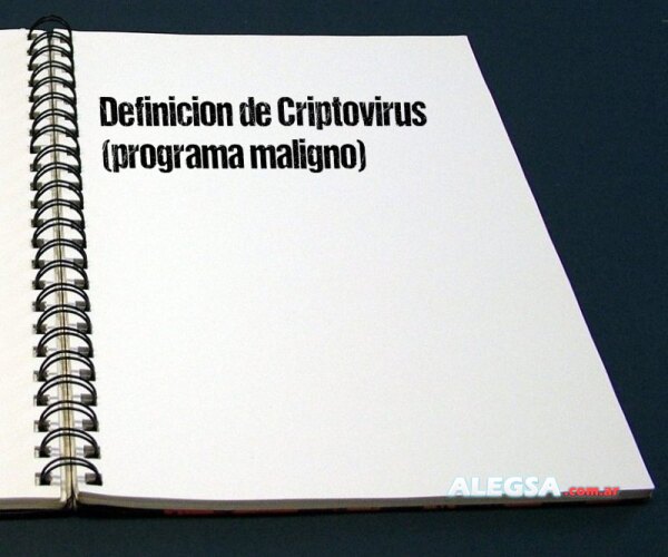 Definición de Criptovirus (programa maligno)