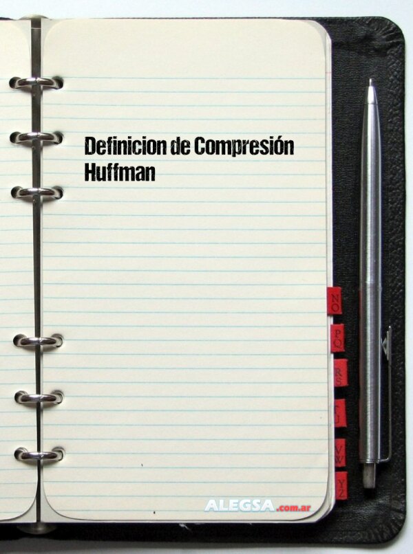 Definición de Compresión Huffman