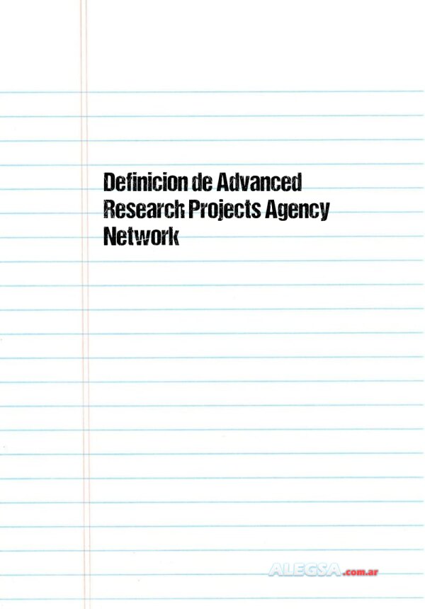 Definición de Advanced Research Projects Agency Network