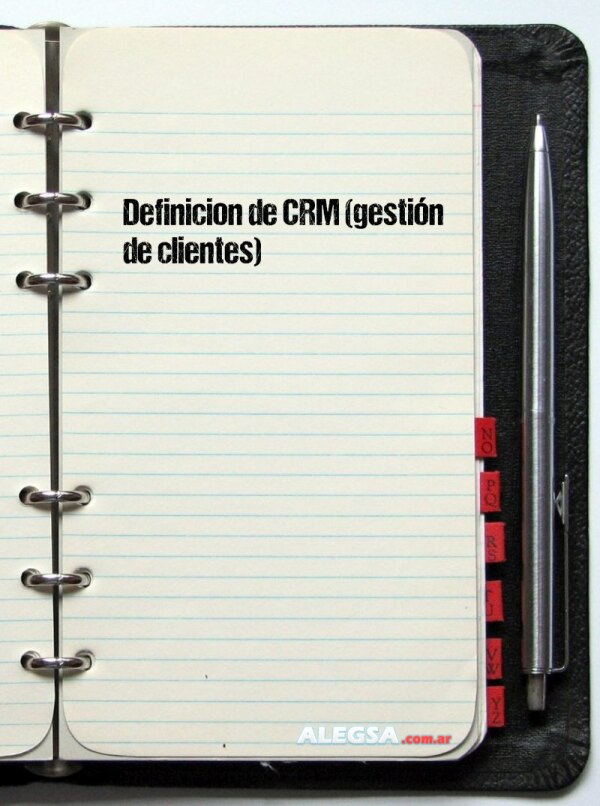 Definición de CRM (gestión de clientes)