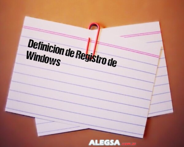 Definición de Registro de Windows