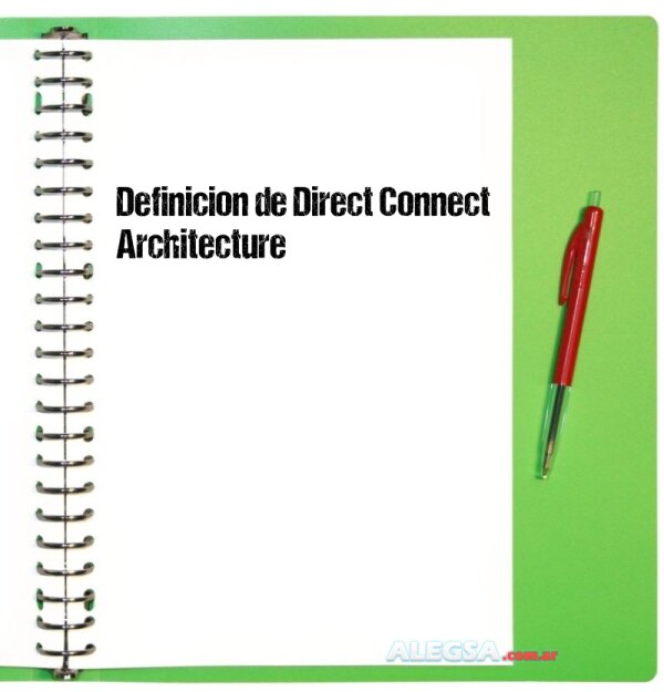 Definición de Direct Connect Architecture