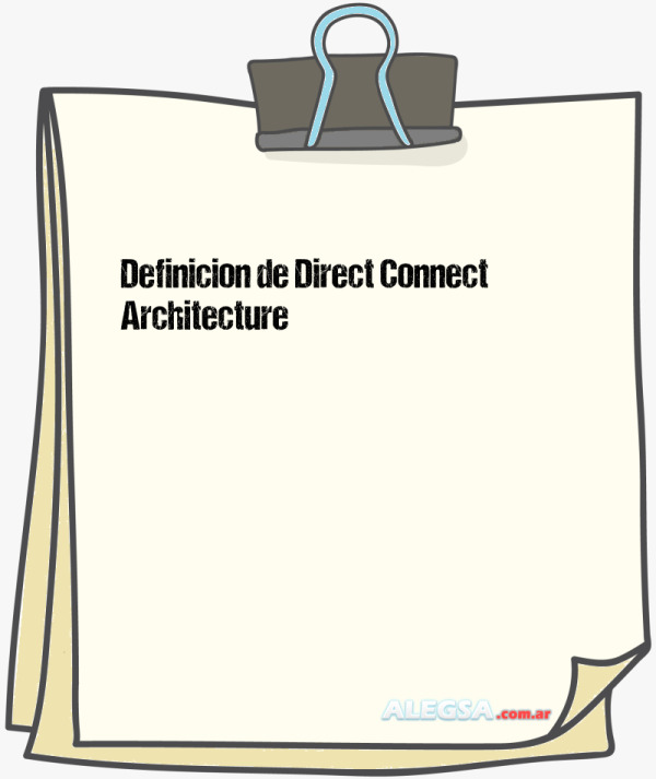 Definición de Direct Connect Architecture