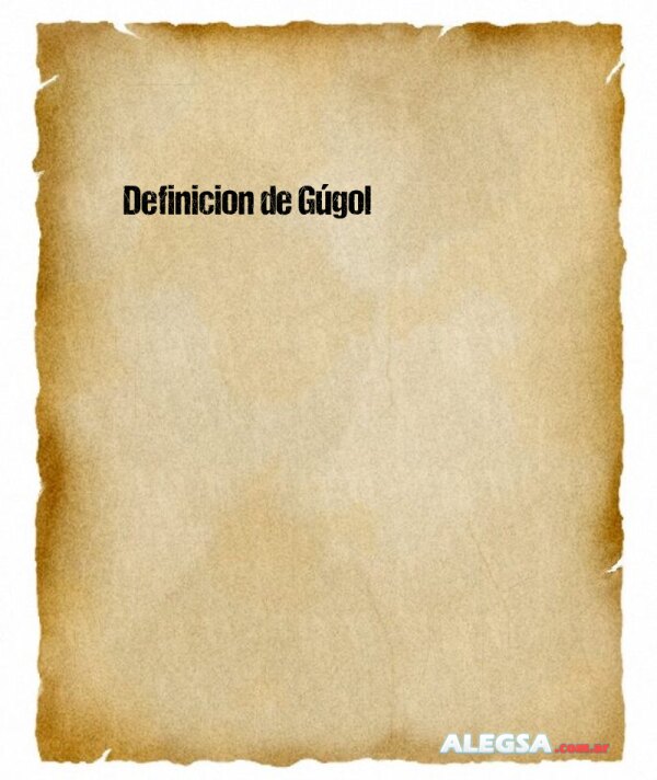 Definición de Gúgol
